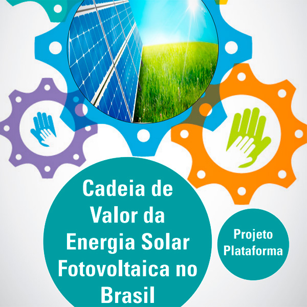 Cadeia de Valor da Energia Solar Fotovoltaica no Brasil